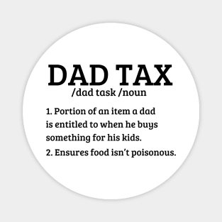 dad tax Magnet